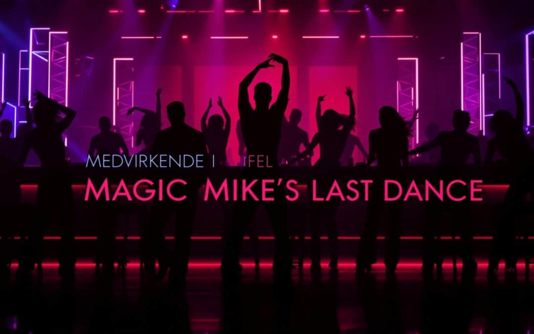 Medvirkende i Magic Mike’s Last Dance